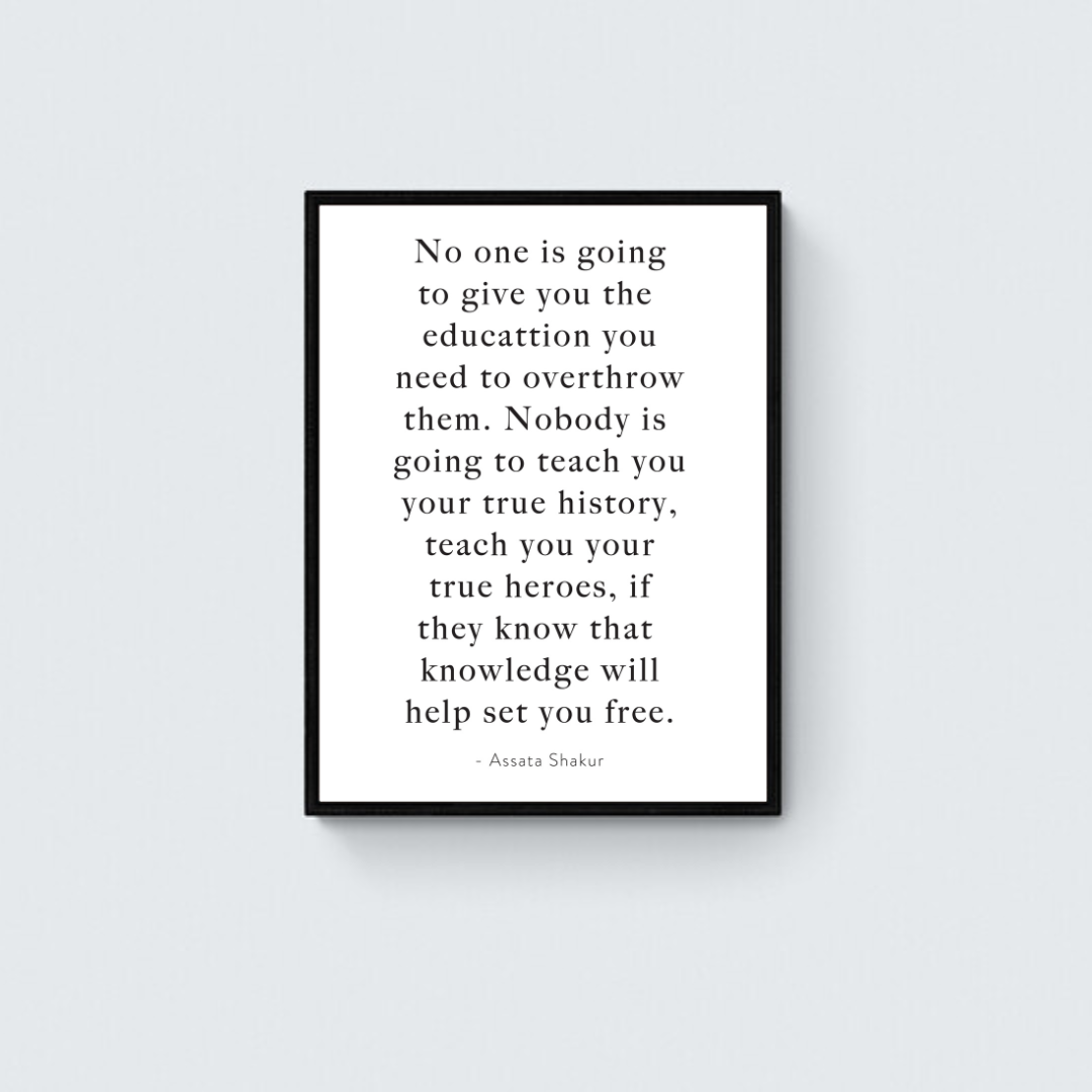Assata Shakur Education Quote Framed Art Print