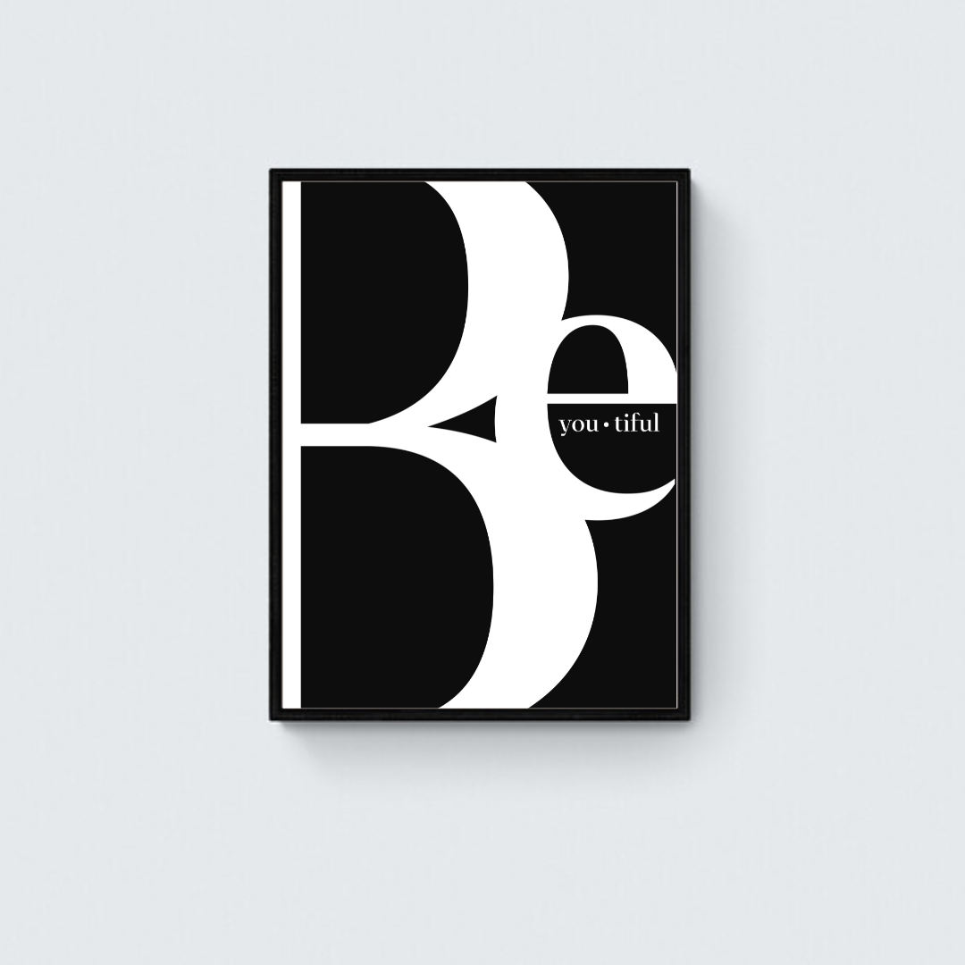 Be You Be Beautiful Framed Art Print