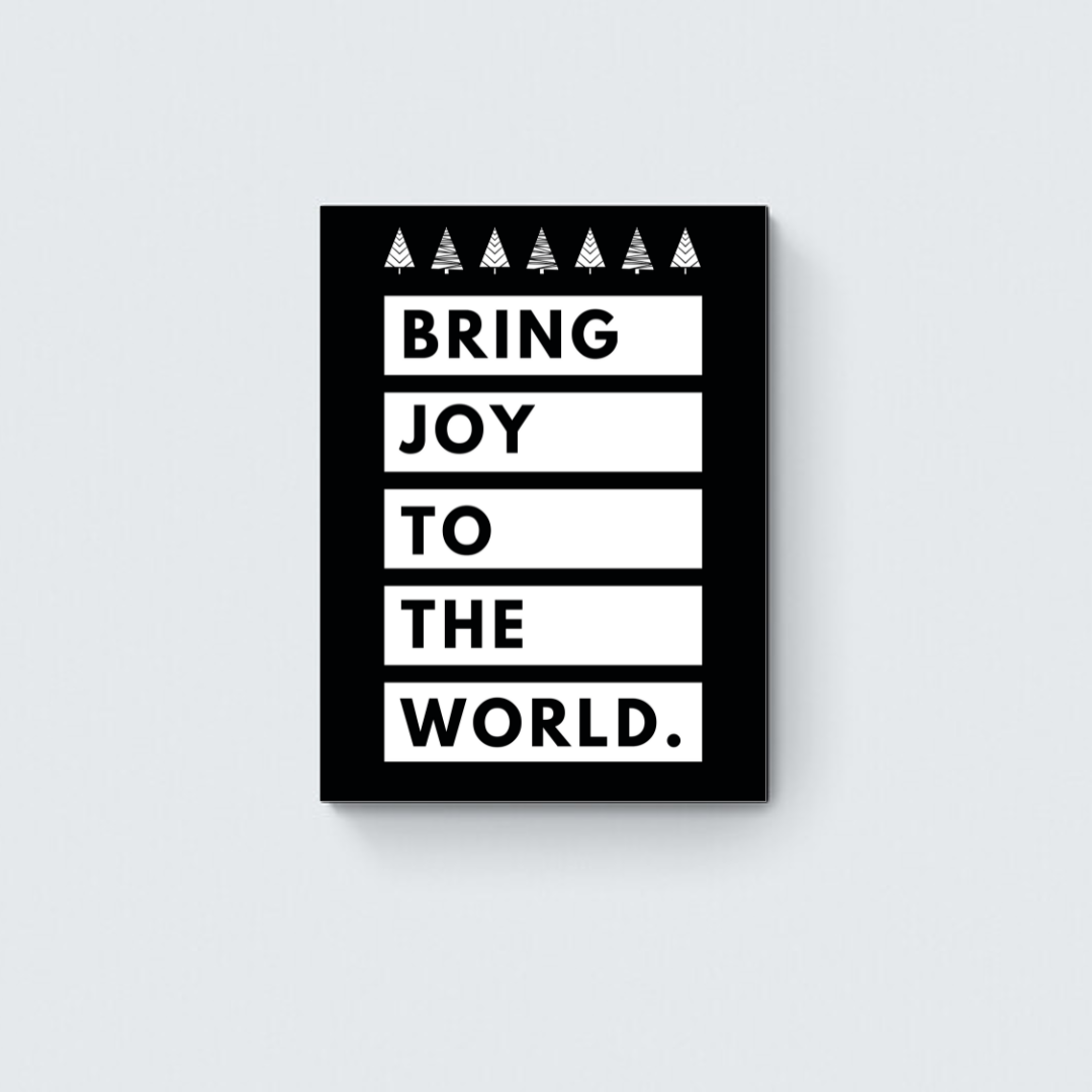 Bring Joy to the World - Art Print