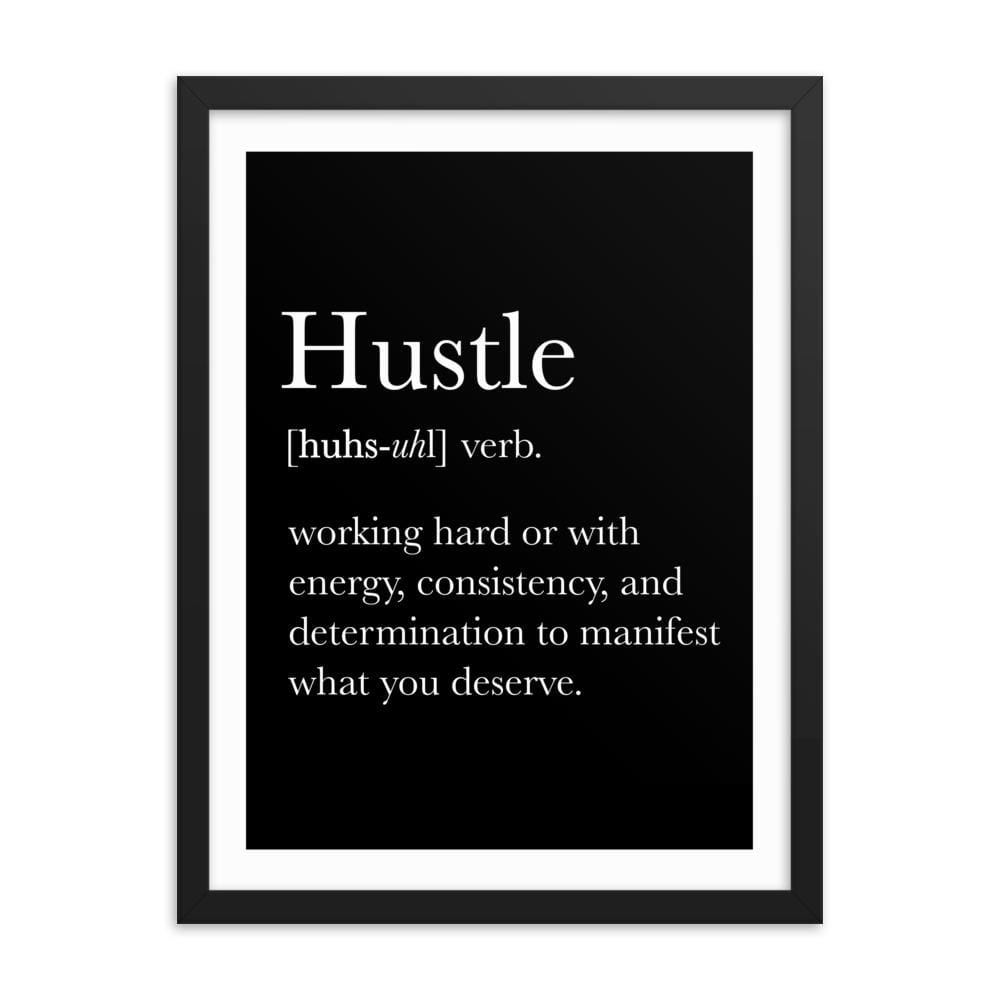 Definition - Hustle Framed Art Print