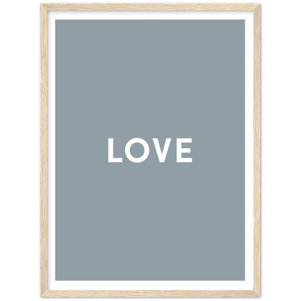 Cadet Gray Love Quote Wood Framed Art Print