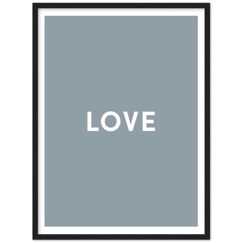 Cadet Gray Love Quote Wood Framed Art Print