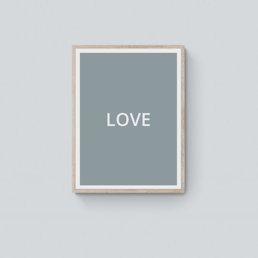 Cadet Gray Love Quote Wood Framed Art Print