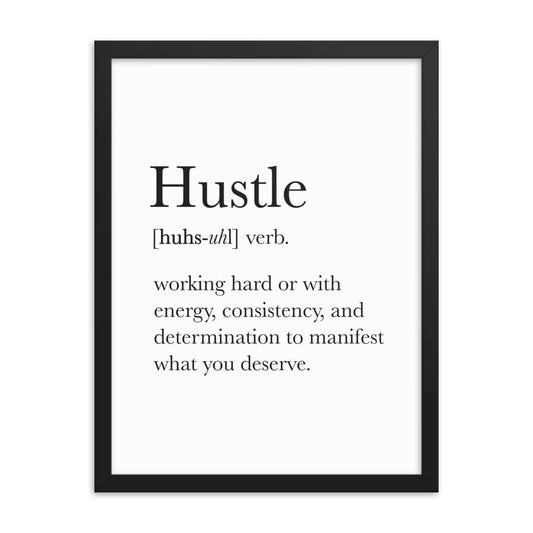 Definition - Hustle Framed Art Print